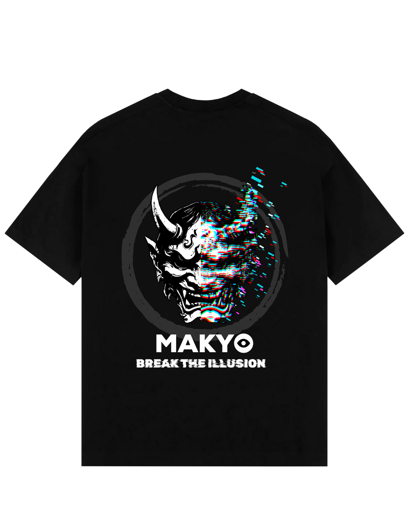 Back view of black oversized T-shirt featuring a half-glitched white Oni demon mask inside a black brushstroke circle, with the MAKYO logo and ‘Break the Illusion’ in bold white text below.