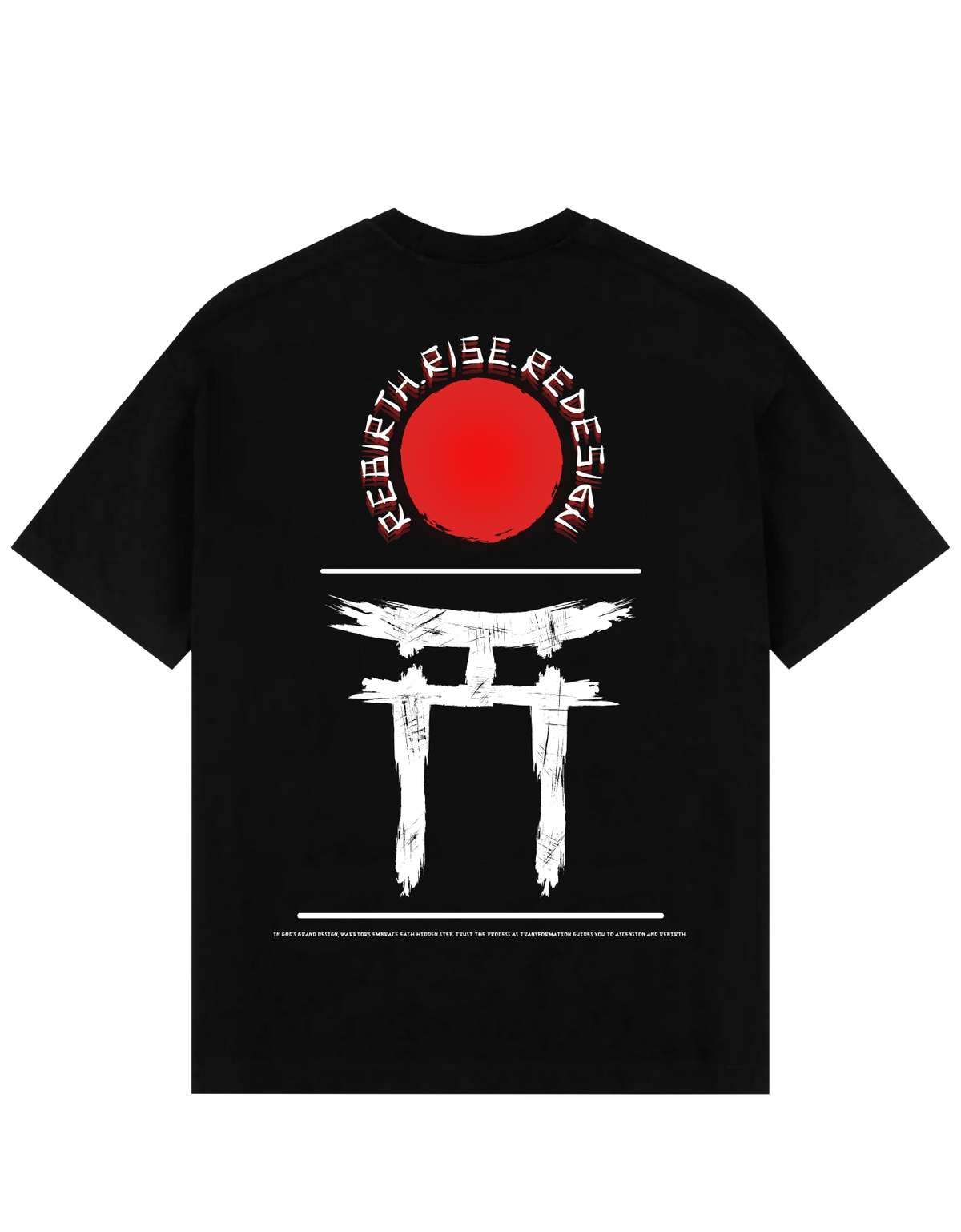 Back view of black oversized T-shirt featuring a large white Torii gate under a glowing red sun, with the phrase 'Rebirth. Rise. Redesign.' encircling the top and symbolic text beneath.